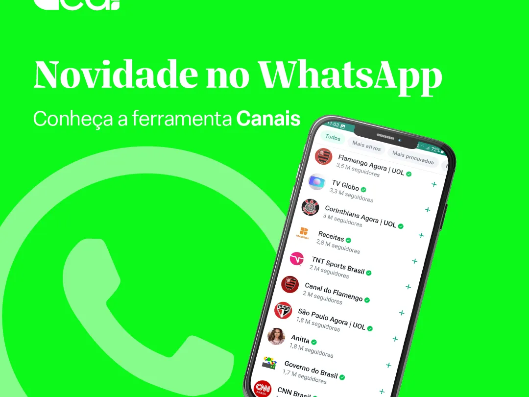Arte com o título Novidade no WhatsAPP: conheça a ferramenta Canais, um fundo verde com o logo do WhatsApp e um celular mostrando a ferramenta na tela