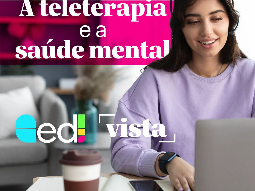 Teleterapia - Arte com uma mulher trabalhando em uma mesa com o notebook, o celular um copo de café e um caderno aberto e o título A teleterapia e a saúde mental.